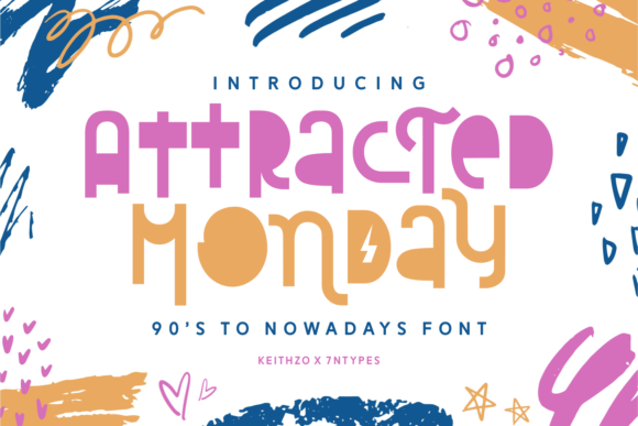 Attracted Monday: A Playful Font for Modern Design