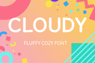 Cloudy: A Cute Display Font for Fluffy and Playful Designs