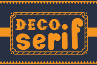 Deco Serif: A Playful Font That Combines Style and Simplicity