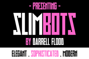 Slimbots: A Bold Font for Modern Design